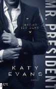 Mr. President - Macht ist sexy - Katy Evans