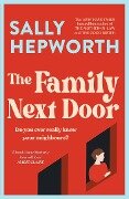 The Family Next Door - Sally Hepworth