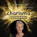 Charisma - Das 9 Wochen Programm für ein gelingendes Leben - Martina Gleissenebner-Teskey