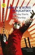 Cover-Bild zum Titel 'Monday Starts on Saturday' von 'Arkady Strugatsky, Boris Strugatsky'