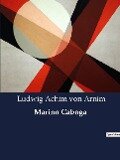 Marino Caboga - Ludwig Achim Von Arnim