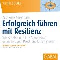 Erfolgreich führen mit Resilienz - Katharina Maehrlein