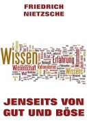 Jenseits von Gut und Böse - Friedrich Nietzsche