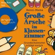 Cover-Bild zum Titel 'Große Ärsche im Klassenzimmer' von 'Benni-Mama'