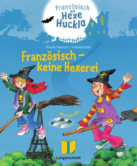 Französisch - keine Hexerei - Buch mit 2 Hörspiel-CDs - Claudia Guderian