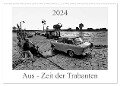 Aus - Zeit der Trabanten (Wandkalender 2024 DIN A2 quer), CALVENDO Monatskalender - Ewald Steenblock