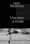 Une terre si froide - Adrian McKinty