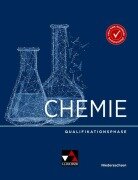 Cover-Bild zum Titel 'Chemie Niedersachsen Qualifikationsphase' von 'Ilona Siehr, Lydia Greyling, Nadja Belova, Claudia Bohrmann-Linde, Christian Zowada'