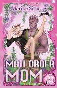 Mail Order Mom - Marina Simcoe
