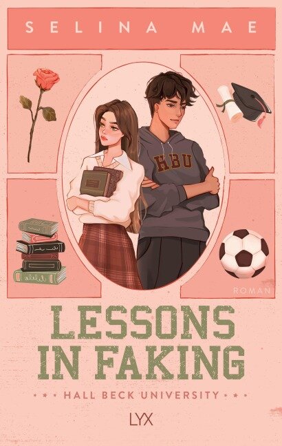 Lessons in Faking - Selina Mae