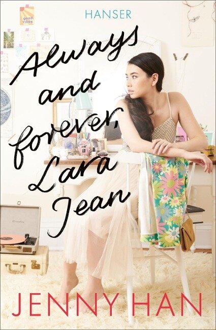 Always and forever, Lara Jean - Jenny Han