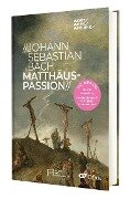 Johann Sebastian Bach - Matthäus-Passion - 