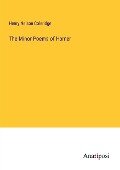 The Minor Poems of Homer - Henry Nelson Coleridge