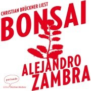 Cover-Bild zum Titel 'Bonsai' von 'Alejandro Zambra'