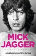 Cover-Bild zum Titel 'Mick Jagger' von 'Philip Norman'