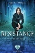 Cover-Bild zum Titel 'Resistance (Die Legende der Assassinen 2)' von 'Amy Erin Thyndal'