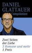 Glattauer-Compilation "Zwei Seiten der Liebe" - Daniel Glattauer