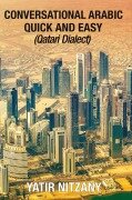 Cover-Bild zum Titel 'Conversational Arabic Quick and Easy' von 'Yatir Nitzany'