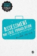 Assessment and Case Formulation in Counselling and Psychotherapy - Biljana van Rijn