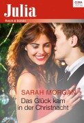 Cover-Bild zum Titel 'Das Glück kam in der Christnacht' von 'Sarah Morgan'