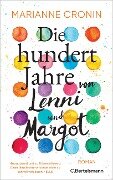 Die hundert Jahre von Lenni und Margot - Marianne Cronin