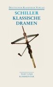 Cover-Bild zum Titel 'Klassische Dramen: Maria Stuart / Jungfrau von Orleans / Die Braut von Messina / Wilhelm Tell' von 'Friedrich Schiller'
