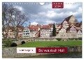 Unterwegs in Schwäbisch Hall (Wandkalender 2024 DIN A4 quer), CALVENDO Monatskalender - Angelika Keller
