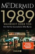Cover-Bild zum Titel '1989 - Wahrheit oder Tod' von 'Val McDermid'