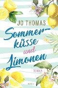 Sommerküsse und Limonen - Jo Thomas