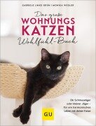 Cover-Bild zum Titel 'Das große Wohnungskatzen-Wohlfühl-Buch' von 'Monika Wegler, Gabriele Linke-Grün'