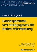 Landespersonalvertretungsgesetz für Baden-Württemberg - Brigitte Gerstner-Heck, Joachim Abel, Johann Bader, Benja Mausner, Anne Käßner
