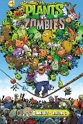 Plants Vs. Zombies Zomnibus Volume 2 - Paul Tobin
