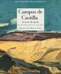 Campos de Castilla - Antonio Machado, Luis Alberto De Cuenca, José Sánchez-Carralero López