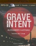 Grave Intent - Alexander Hartung