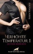 Erhöhte Temperatur 1 | Erotische Geschichten - Ruben Toulouse