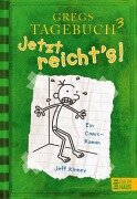 Cover-Bild zum Titel 'Gregs Tagebuch 03: Jetzt reichts!' von 'Jeff Kinney'