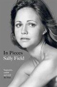 In Pieces - Sally Field
