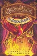 Cover-Bild zum Titel 'Curiosity House: The Fearsome Firebird' von 'Lauren Oliver, H C Chester'