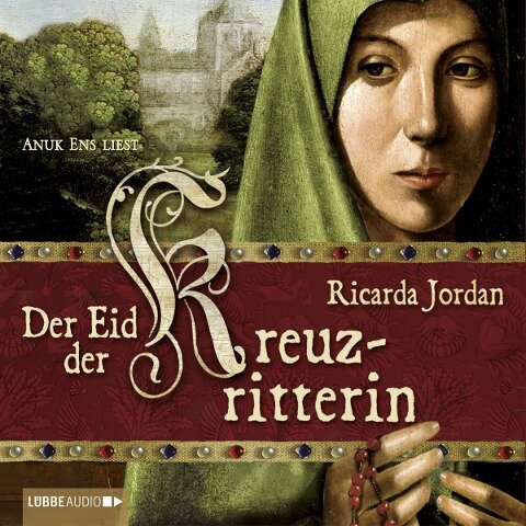 Der Eid der Kreuzritterin - Ricarda Jordan