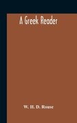 Cover-Bild zum Titel 'A Greek Reader' von 'W. H. D. Rouse'