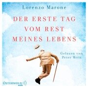Cover-Bild zum Titel 'Der erste Tag vom Rest meines Lebens' von 'Lorenzo Marone'