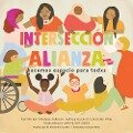 Cover-Bild zum Titel 'Intersecciónalianza' von 'Chelsea Johnson, Latoya Council, Carolyn Choi'