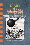 Diary of a Wimpy Kid 14. Wrecking Ball - Jeff Kinney