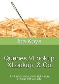 Queries, VLookup, XLookup, & Co. - Ina Koys