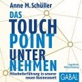 Das Touchpoint-Unternehmen - Anne M. Schüller