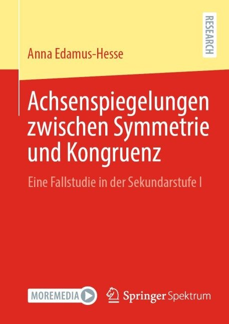 Achsenspiegelungen zwischen Symmetrie und Kongruenz - Anna Edamus-Hesse