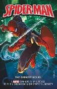 Marvel Classic Novels - Spider-Man: The Darkest Hours Omnibus - Christopher L Bennett, Jim Butcher, Keith R a DeCandido