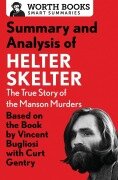 Cover-Bild zum Titel 'Summary and Analysis of Helter Skelter' von 'Worth Books'