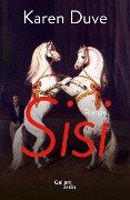 Cover-Bild zum Titel 'Sisi' von 'Karen Duve'