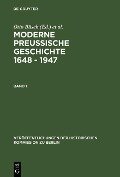 Moderne Preussische Geschichte 1648 - 1947 - 